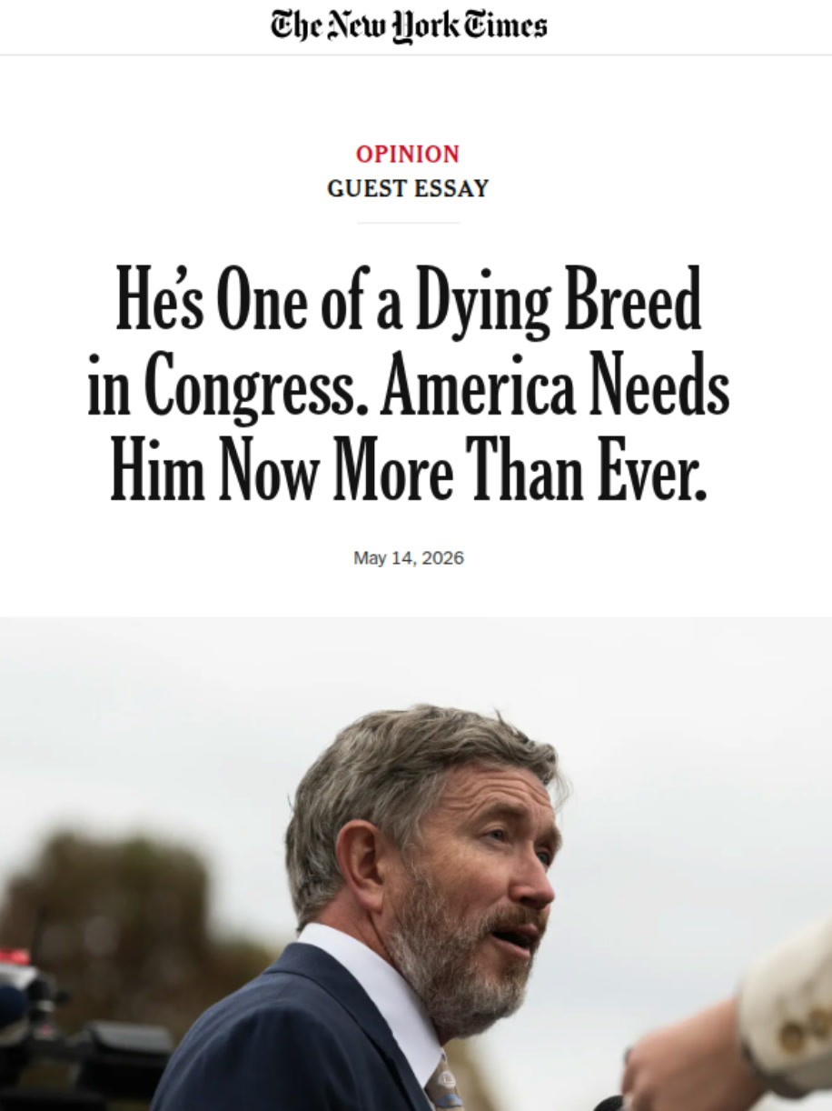 New York Times Opinion guest essay headlined He's One of a Dying Breed in Congress. America Needs Him Now More Than Ever. Dated May 14, 2026.